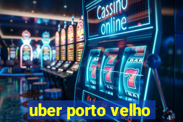 uber porto velho